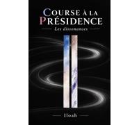 Course à la Présidence: Les dissonances