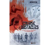 Course à obstacles Le guide ultime de préparation à la Spartan Race - Laurent Puigsegur - 4trainer - broché - Guide