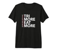 Course à vélo de Natation TRI More & Eat - Triathlon d'endurance T-Shirt Haut de Gamme