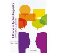 Course In Applied Linguistics For Arab E Hashim H Noor, Nassir S Al - Qadi (Auteur)