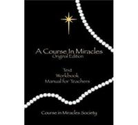 Course in Miracles by Helen Helen Schucman Schucman
