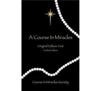 Course in Miracles by Helen Helen Schucman Schucman Schucman, Helen (Auteur)