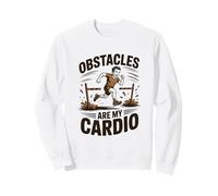 Course Mudrun Obstacles are My Cardio Runner Extreme Sweatshirt