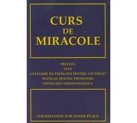 Course of miracles Version roumaine Curs de miracole