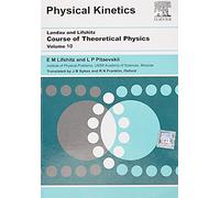 Course of Theoretical Physics, Vol.10 Physical Kinetics, 1 Editon