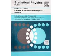 Course of Theoretical Physics, Vol. 9 Statistical Physics, Part 2, 1 Editon