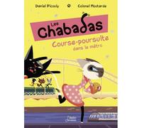 Course-poursuite dans le métro Les Chabadas - volume 5 - Daniel Picouly - Belin Éducation - broché - Roman cadet dès 6 ans