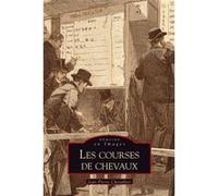 Courses de chevaux (Les) Jean-Pierre Chevalier (Auteur)