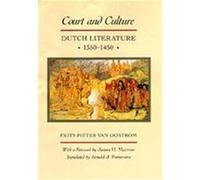 Court and Culture Frits Pieter Van Oostrom (Auteur)