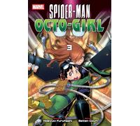 Court, Betten - Spider-Man: Octo-Girl, Vol. 3