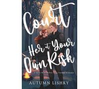Court Her at Your Own Risk: A Spicy Wolf Shifter Cozy Fantasy Romance