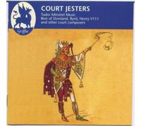 Court Jesters : Danses Et Chants Des Jongleurs & Menestrels A La Cour Des Tudor Ens. Sirinu