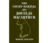 Court-Martial of Douglas MacArthur