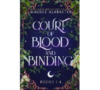 Court Of Blood And Binding Complete Collection