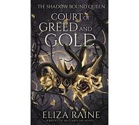 Court of Greed and Gold: A Brides of Mist and Fae Novel