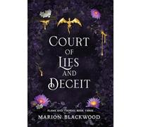 Court of Lies and Deceit