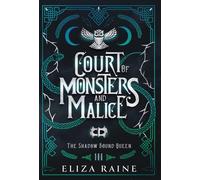 Court Of Monsters And Malice - Special Edition