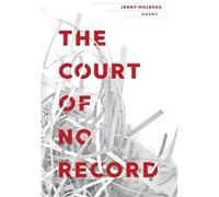 Court of No Record Poems by Molberg Jenny Other Book Molberg Jenny (Auteur)
