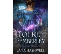 Court of Pemberley: Orgueil et cruels faes