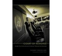 Court of Remorse, Critical Human Rights Thierry Cruvellier (Auteur)