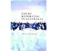 Court Reporting in Australia Peter Gregory (Auteur)