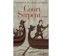 Court Serpent - Grand Prix du Roman de l'Académie Française 2004