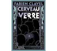 Court toujours : Cerveau de verre - Fabien Clavel - Nathan - broché - Roman adolescent