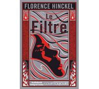 Florence Hinckel – Court toujours : Le filtre – broché