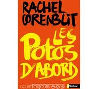 Court toujours : Les potos d'abord Rachel Corenblit (Auteur)