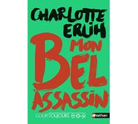 Court toujours - Mon bel assassin (13)