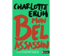 Court toujours - Mon bel assassin (13)