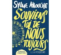 Sylvie Allouche – Court toujours : Souviens-toi de nous toujours – Roman ado audio inclus – Broché