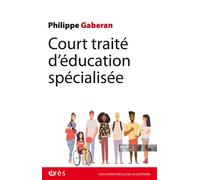 Court traité d'éducation spécialisée - Philippe Gaberan - Eres - broché - Essai