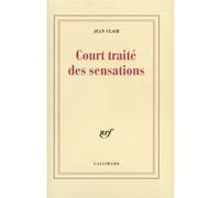 Court traité des sensations – Gallimard