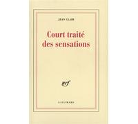 Court traité des sensations – Gallimard