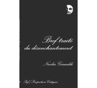 Court traité du désenchantement - Nicolas Grimaldi - Puf - Livre