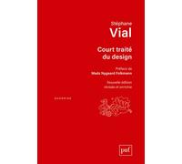 Court traité du design - Stéphane Vial - Puf - broché - Guide