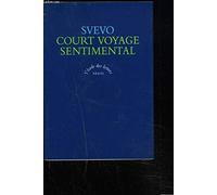 Court voyage sentimental, texte intégral