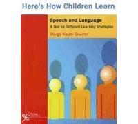 Courter, M: Here's How Children Learn Speech And Language