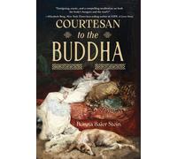Courtesan to the Buddha - Donna Baier Stein - Regal House Publishing - ebook (ePub) - Livre