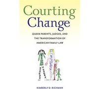 Courting Change by Kimberly D. Richman Kimberly Richman (Auteur)