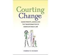 Courting Change by Kimberly D. Richman Richman, Kimberly D. (Auteur)