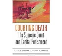 Courting Death: The Supreme Court and Capital Punishment - [Version Originale] Inconnu (Auteur)
