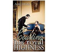 Courting His Royal Highness