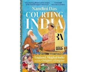Courting India by Nandini Das Nandini Das (Auteur)