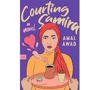 Courting Samira: A Witty Clean Romance about a Love Triangle in a World of Arranged Marriages