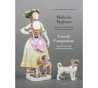 Courtly Companions: Pugs and Other Dogs in Porcelain and Faience
