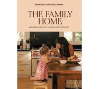 Courtney Adamo Michael Adamo The Family Home (Relié)