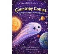 Courtney Comet: A Journey Through the Solar System