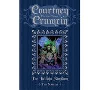 Courtney Crumrin Volume 3: The Twilight Kingdom - [Version Originale] Ted Naifeh, Ted Naifeh (Auteur)